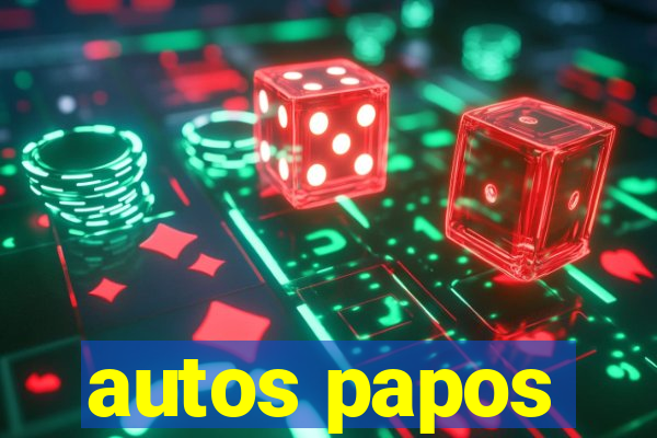 autos papos